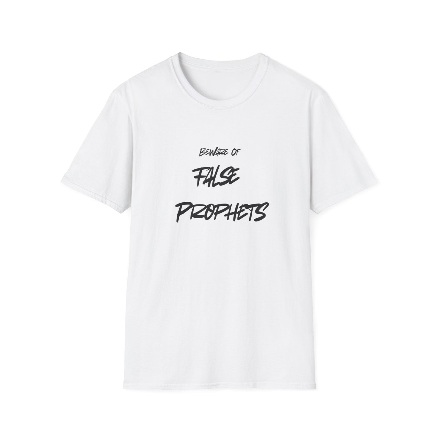 Beware of False Prophets - Unisex Softstyle T-Shirt