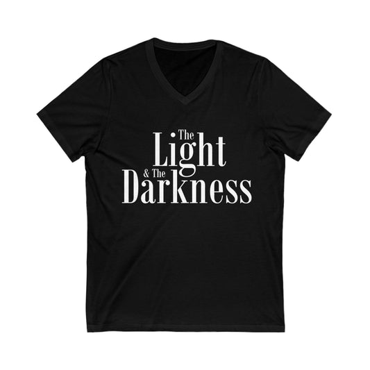 The Light & The Darkness  - Unisex Jersey Short Sleeve V- Neck
