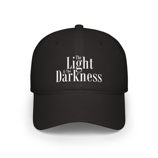 The Light & The Darkness  Movie - Low Profile Baseball Cap